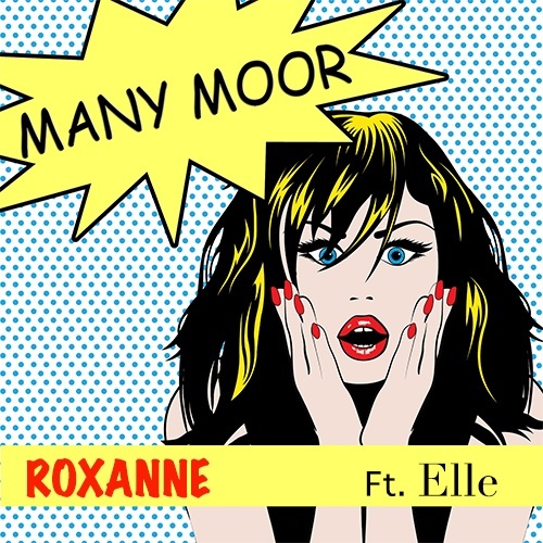 Many Moor Ft Elle, Vinyljackers-Roxanne