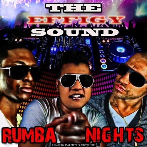 The Effigy Sound-Rumba Nights(original Mix)