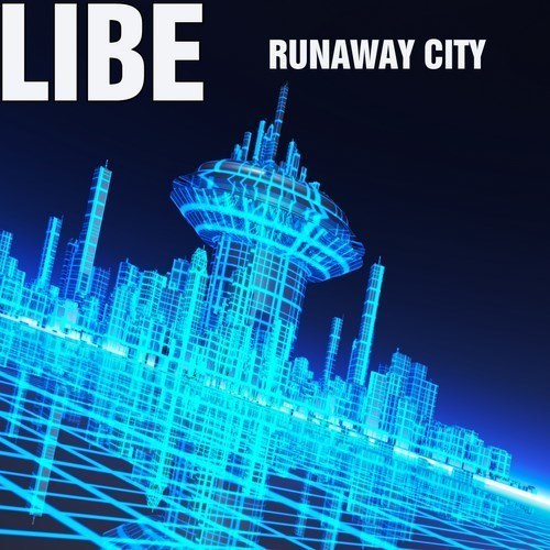 Libe-Runaway City