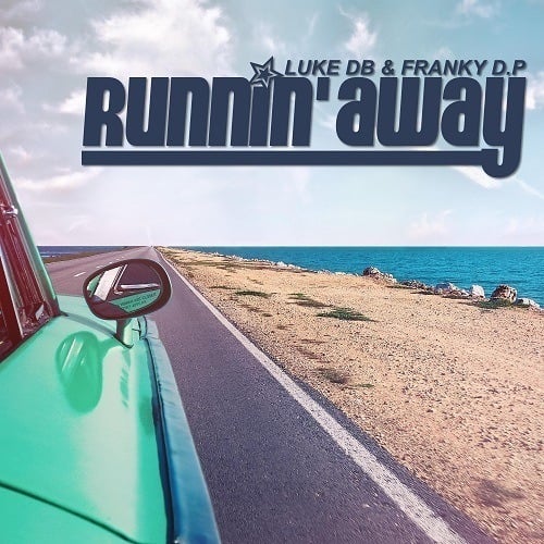 Luke Db & Franky D.p-Runnin' Away