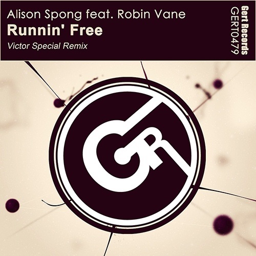 Alison Spong Feat. Robin Vane-Runnin' Free (victor Special Remix)