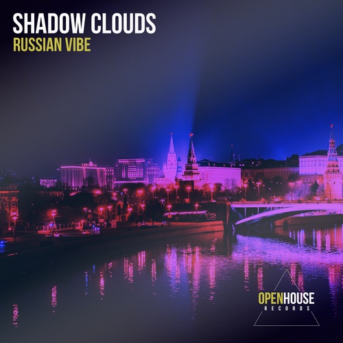 Shadow Clouds-Russian Vibe