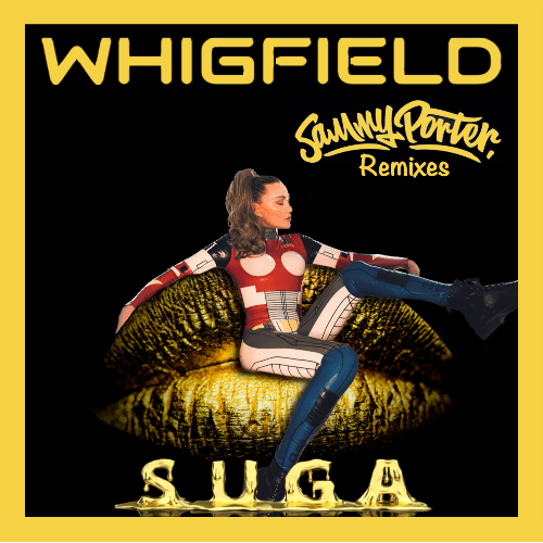 Whigfield, Sammy Porter-Suga (sammy Porter Remixes)