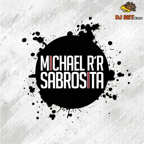 Michael R´R-Sabrosita