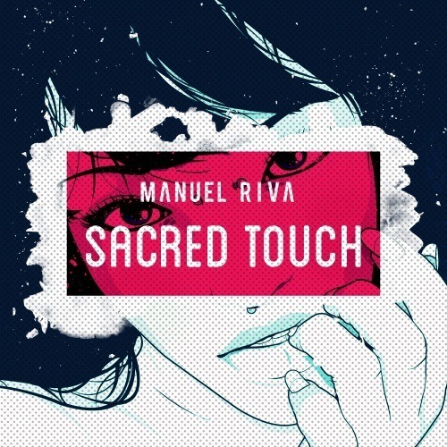 Manuel Riva Feat. Misha Miller-Sacred Touch