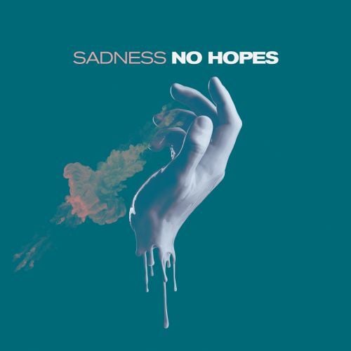 No Hopes-Sadness