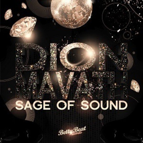Dion Mavath-Sage Of Sound