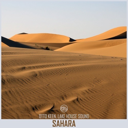 OTTo KeeN & Lake House Sound-Sahara