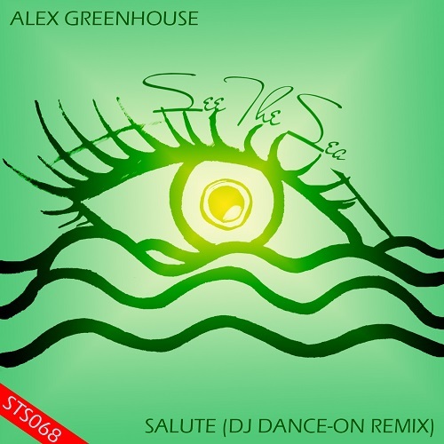 Alex Greenhouse-Salute (dj Dance-on Remix)