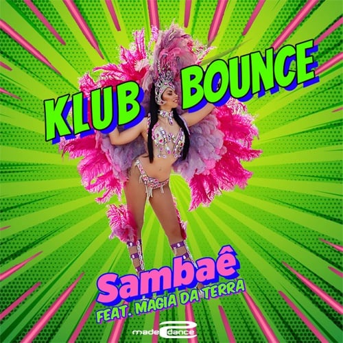 Klub Bounce Ft. Magia Da Terra-Sambaê
