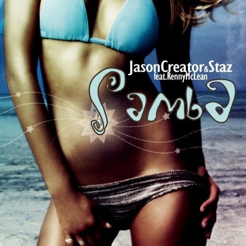 Jason Creator & Staz Feat. Renny Mclean-Samba 2013