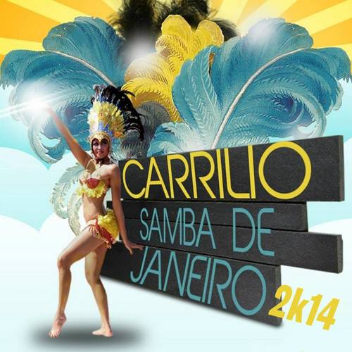 Carrilio-Samba De Janeiro 2k14 (remixes)