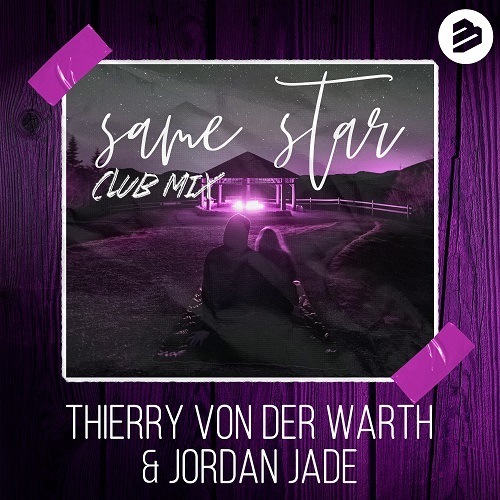 Thierry Von Der Warth & Jordan Jade-Same Star