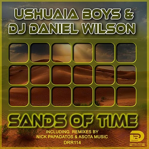 Ushuaia Boys & Dj Daniel Wilson, Nick Papadatos, Asota Music-Sands Of Time