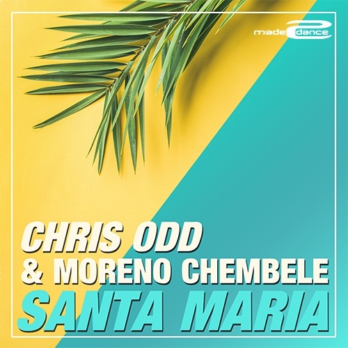 Chris Odd Ft. Moreno Chembele-Santa Maria