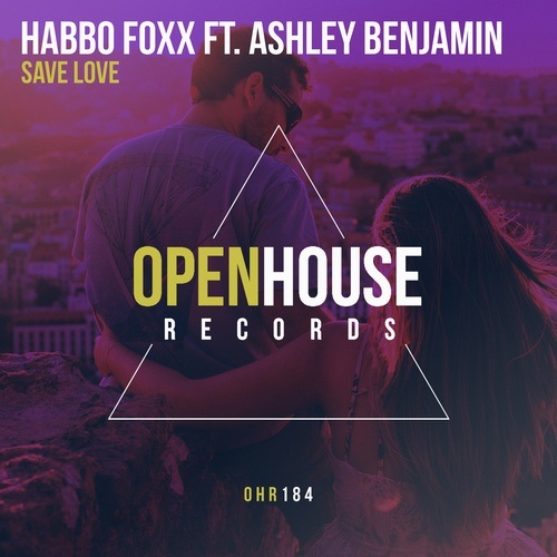 Habbo Foxx Ft. Ashley Benjamin-Save Love