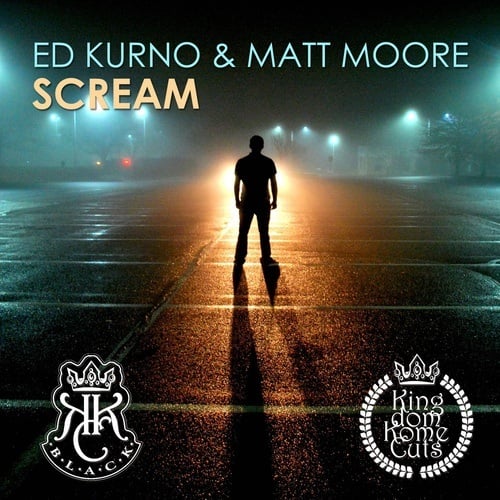 Ed Kurno & Matt Moore-Scream