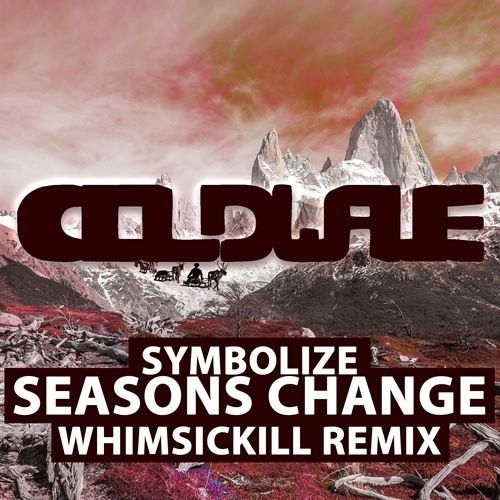 Symbolize, Whimsickill-Seasons Change, Whimsickill Remix