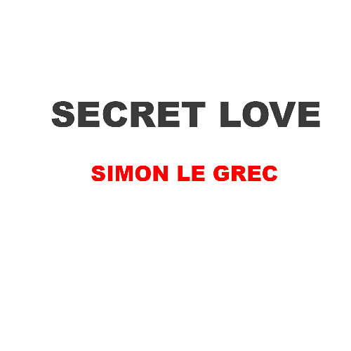 Simon Le Grec-Secret Love