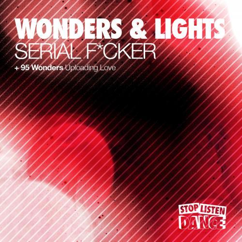 Wonder And Lights-Serial F-cker