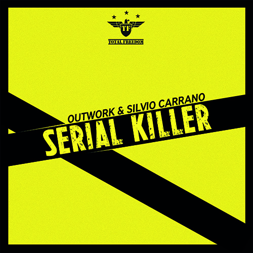 Outwork & Silvio Carrano-Serial Killer