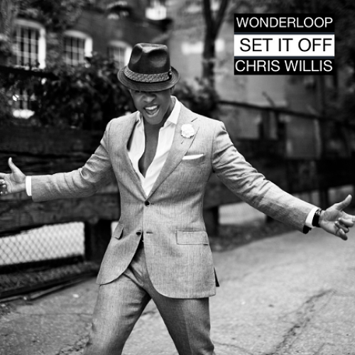Wonderloop & Chris Willis, B27, Fred Defrance-Set It Off