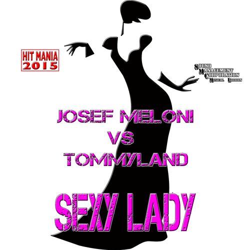 Josef Meloni-Sexy Lady (vs Tommyland)
