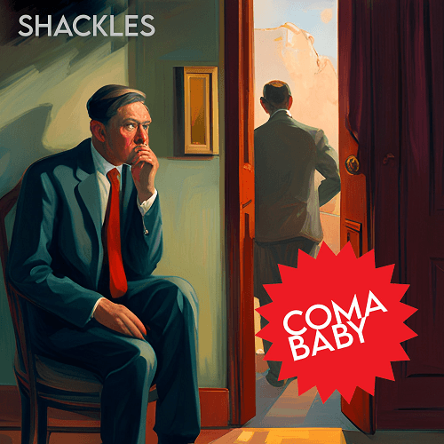 Coma Baby-Shackles