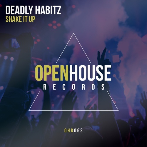 Deadly Habitz-Shake It Up