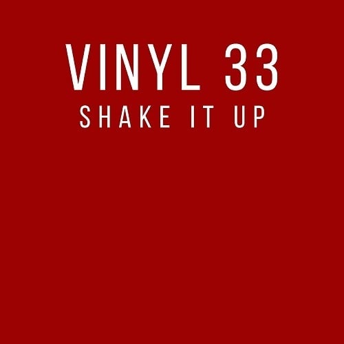Vinyl 33, Ruby Skye-Shake It Up