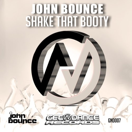 John Bounce-Shake That Booty