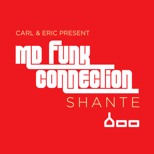 Carl Cox & Eric Powell Present Md Funk Connection, Eric Powell-Shante