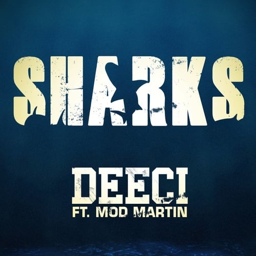 Deeci Feat Mod Martin-Sharks