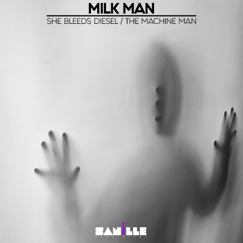 Milk Man-She Bleeds Diesel / The Machine Man