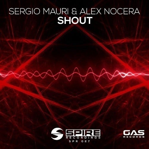 Sergio Mauri & Alex Nocera-Shout