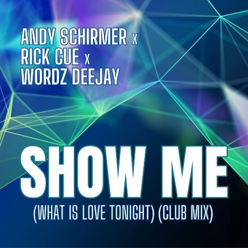 Show Me (what Is Love Tonight) (club Mix)