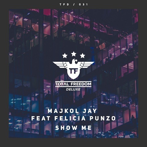 Majkol Jay, Felicia Punzo-Show Me