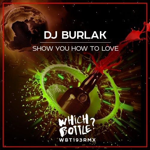 Dj Burlak-Show You How To Love
