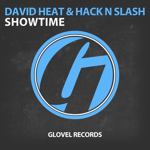 David Heat & Hack N Slash-Showtime