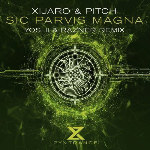 XiJaro & Pitch-Sic Parvesis Magna (yoshi & Razner Remix))