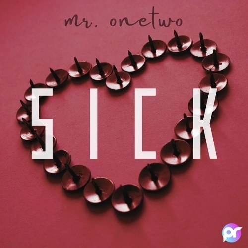Mr.Onetwo-Sick