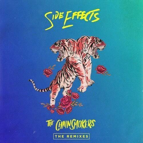 The Chainsmokers Ft Emily Warren, Kue, Nolan Van Lith, Sly, The Magician, Barkley , Fedde Le Grand -Side Effects (remixes)