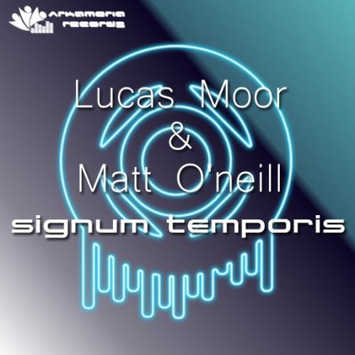 Lucas Moor & Matt O'neill-Signum Temporis