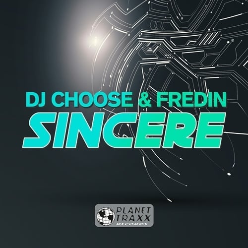 Dj Choose & Fredin-Sincere