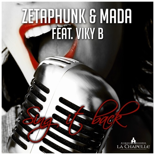Zetaphunk & Mada Ft. Viky B-Sing It Back