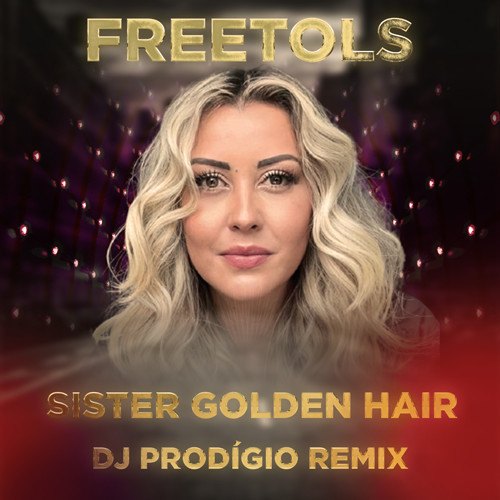 Dj Prodigio-Sister Golden Hair