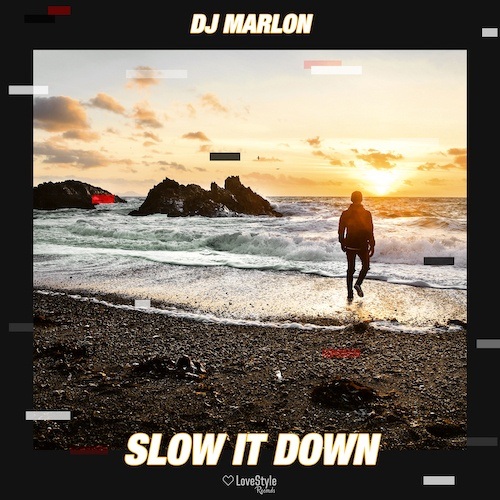 Dj Marlon-Slow It Down