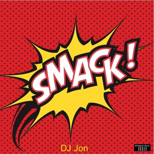 DJ Jon-Smack!