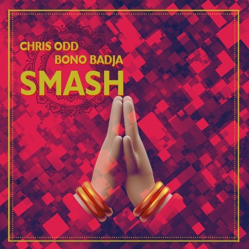 Chris Odd & Bono Badja-Smash
