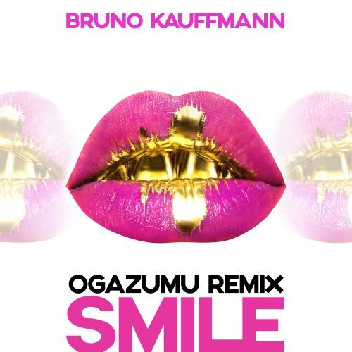 Bruno Kauffmann, Ogazumu-Smile (ogazumu Remix)
